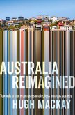 Australia Reimagined: Towards a More Compassionate, Less Anxious Society