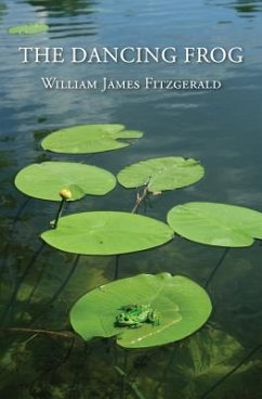 The Dancing Frog: Short Stories & 7 Love Poems - Fitzgerald, William James