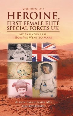 Heroine, First Female Elite Special Forces Uk - James MC, Alison Sarah