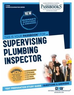 Supervising Plumbing Inspector (C-1049): Passbooks Study Guide Volume 1049 - National Learning Corporation