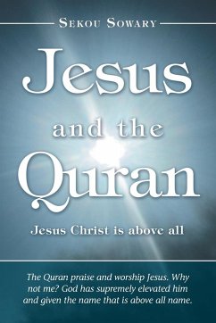 Jesus and the Qur'An - Sowary, Sekou