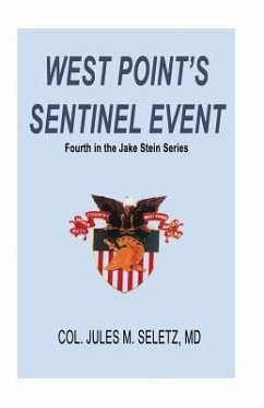 West Point's Sentinel Event - Seletz MD, Jules M.