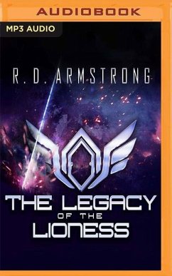 The Legacy of the Lioness - Armstrong, Robert D.