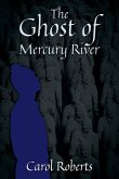 The Ghost of Mercury River