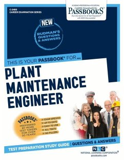 Plant Maintenance Engineer (C-2480): Passbooks Study Guide Volume 2480 - National Learning Corporation