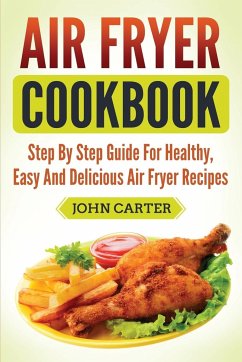 Air Fryer Cookbook - Carter, John