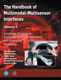 The Handbook of Multimodal-Multisensor Interfaces, Volume 3