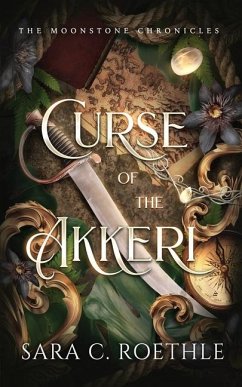 Curse of the Akkeri - Roethle, Sara C