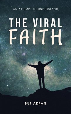 The Viral Faith - Akpan, Buf