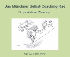 Das Münchner Selbst-Coaching-Rad - Schneewind, Klaus A.