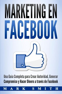 Marketing en Facebook - Smith, Mark