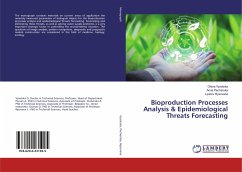 Bioproduction Processes Analysis & Epidemiological Threats Forecasting