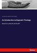 An Introduction to Dogmatic Theology - Bild 1