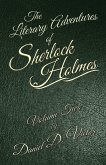 The Literary Adventures of Sherlock Holmes Volume 2