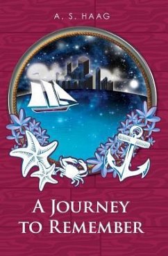 A Journey to Remember - Haag, A. S.