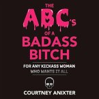 The Abc's of a Badass Bitch