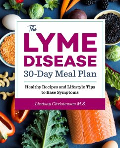 The Lyme Disease 30-Day Meal Plan - Christensen, Lindsay