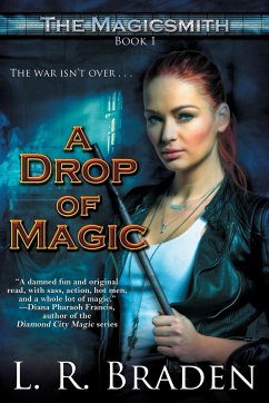 A Drop of Magic - Braden, L. R.