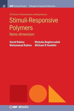 Stimuli-Responsive Polymers - Rabiee, Navid; Rabiee, Mohammad; Bagherzadeh, Mojtaba