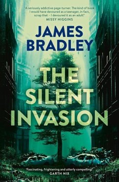 The Silent Invasion: Volume 1 - Bradley, James