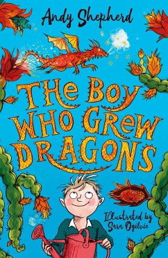The Boy Who Grew Dragons - Shepherd, Andy