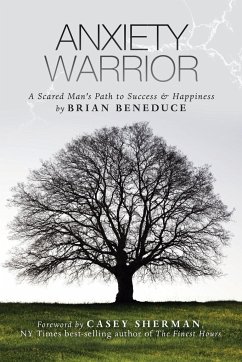 Anxiety Warrior - Beneduce, Brian