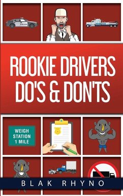 Rookie Drivers Do's & Don'ts - Rhyno, Blak
