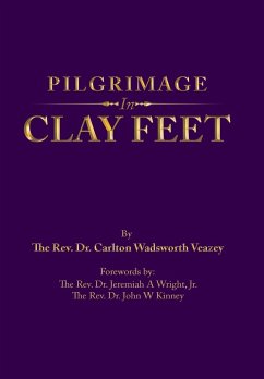 Pilgrimage in Clay Feet - Veazey, Carlton Wadsworth