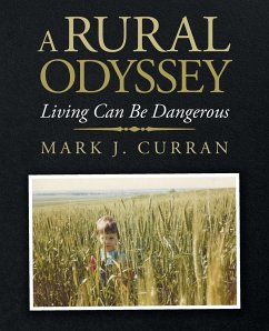 A Rural Odyssey - Curran, Mark J.
