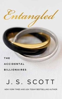 Entangled: The Accidental Billionaires - Scott, J. S.