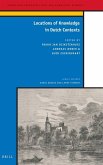 Locations of Knowledge in Dutch Contexts