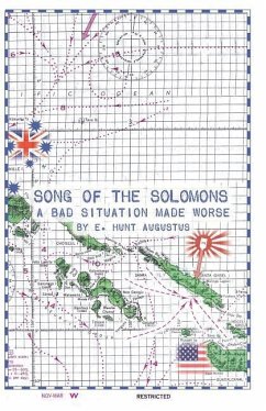 Song of the Solomons: A Bad Situation Made Worse - Augustus, E. Hunt