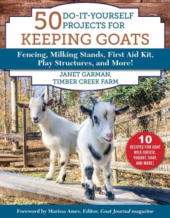 50 Do-It-Yourself Projects for Keeping Goats - Garman, Janet