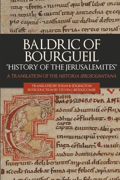 Baldric of Bourgueil: History of the Jerusalemites