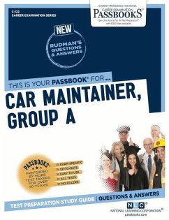 Car Maintainer, Group a (C-122): Passbooks Study Guide Volume 122 - National Learning Corporation