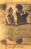 Madre España and Illustrated Love Poems: Popular edition