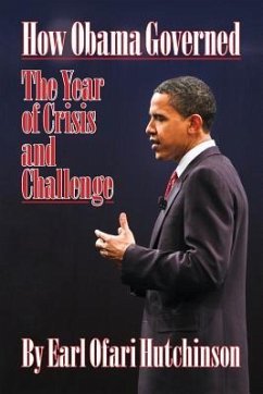 How Obama Governed: The Year of Crisis and Challenge - Hutchinson, Earl Ofari