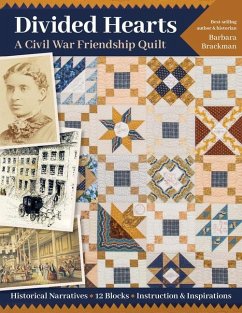 Divided Hearts, A Civil War Friendship Quilt - Brackman, Barbara