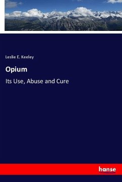 Opium - Keeley, Leslie E.