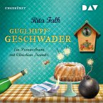 Guglhupfgeschwader / Franz Eberhofer Bd.10 (MP3-Download)