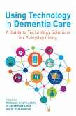 Using Technology in Dementia Care (eBook, ePUB)