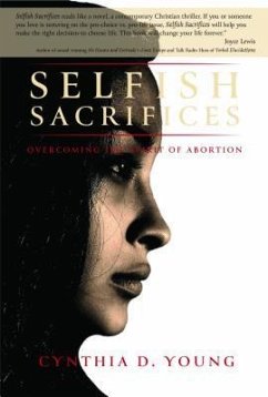 Cover Selfish Sacrifices (eBook, ePUB)