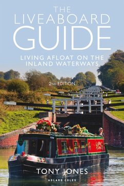 The Liveaboard Guide (eBook, ePUB) - Jones, Tony