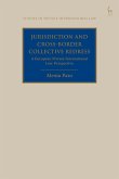 Jurisdiction and Cross-Border Collective Redress (eBook, PDF)