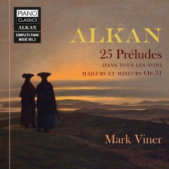 Alkan:25 Preludes,Dans Touse Les Tons, - Viner,Mark