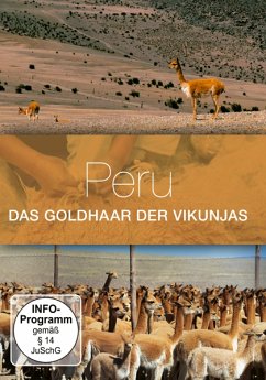 Peru, das Goldhaar von Vikunjas - Dokumentation