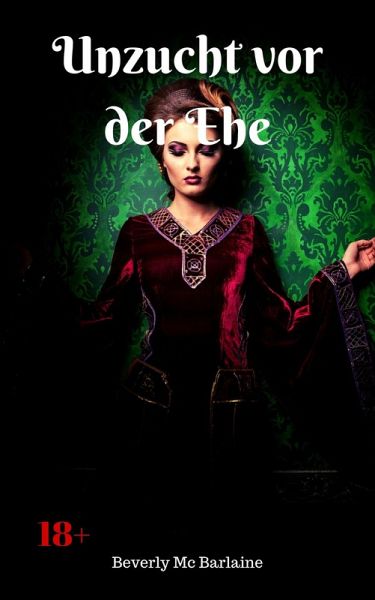 Unzucht vor der Ehe (eBook, ePUB) Unzucht vor der Ehe (eBook, ePUB)