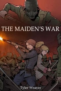 The Maiden's War (eBook, ePUB) - Weaver, Tyler