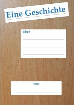 Eine Geschichte über - Schmitt, Luca