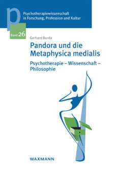 Pandora und die Metaphysica medialis - Burda, Gerhard